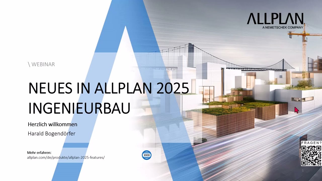 Neues in ALLPLAN 2025 [für Ingenieure & Ingenieurbüros]
