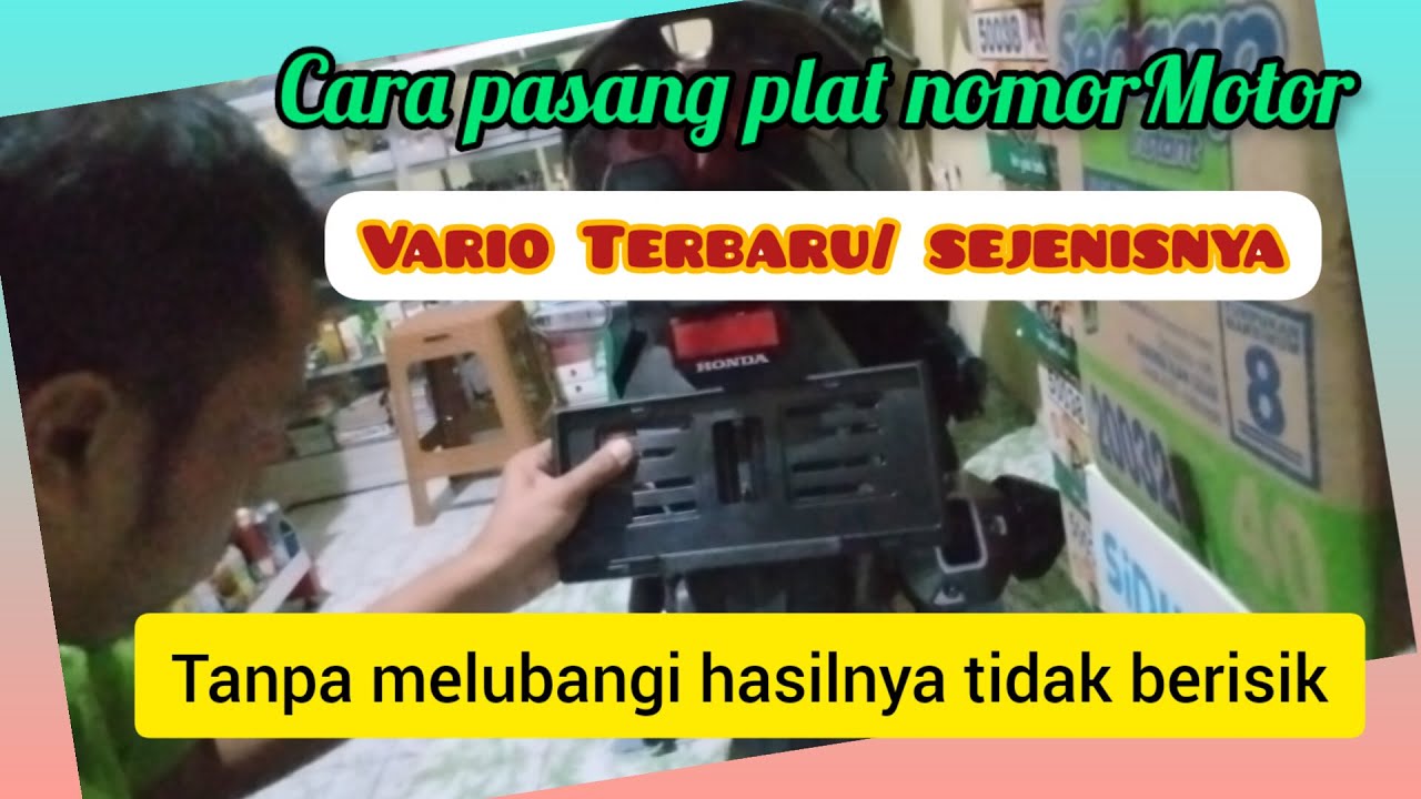 Cara memasang Plat nomor motor dan cara agar plat nomor motor tidak berisik