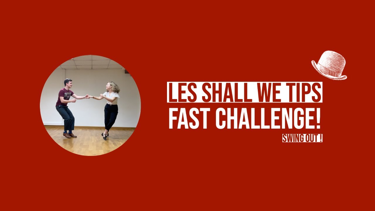 [SHALL WE TIPS] Fast Challenge: Swing out