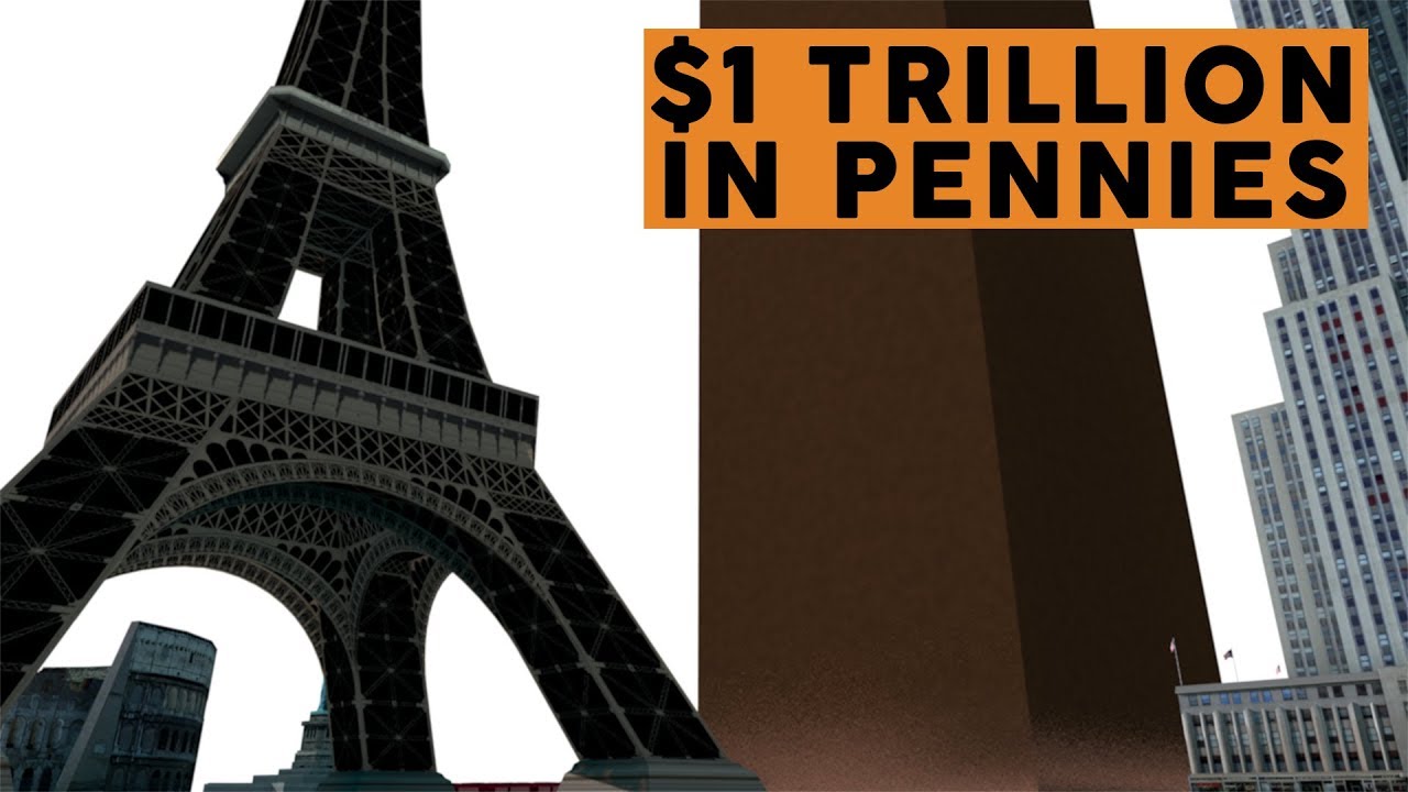 One TRILLION Dollars In Pennies