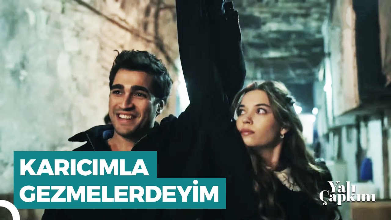 Biz Tuttuğumuz Eli Bırakmayız 'Bileesiin' | Yalı Çapkını