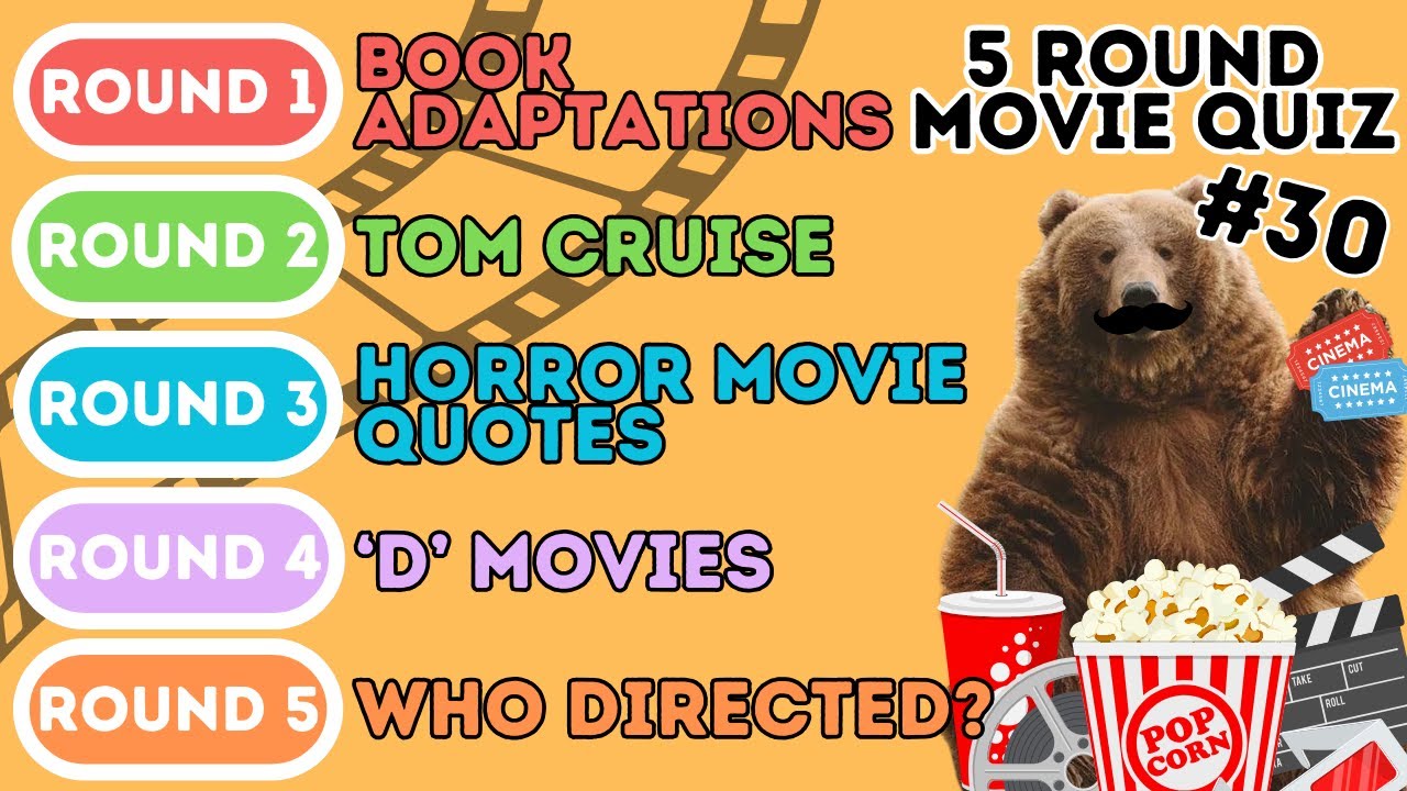 The 5 Round Movie Quiz | Book Adaptations, Tom Cruise, Horror Quotes, 'D' Films & Directors (30)