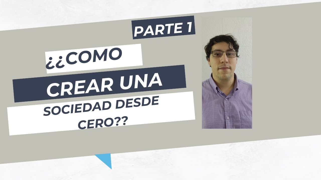 CONSTITUCION DE SOCIEDADES PARTE 1
