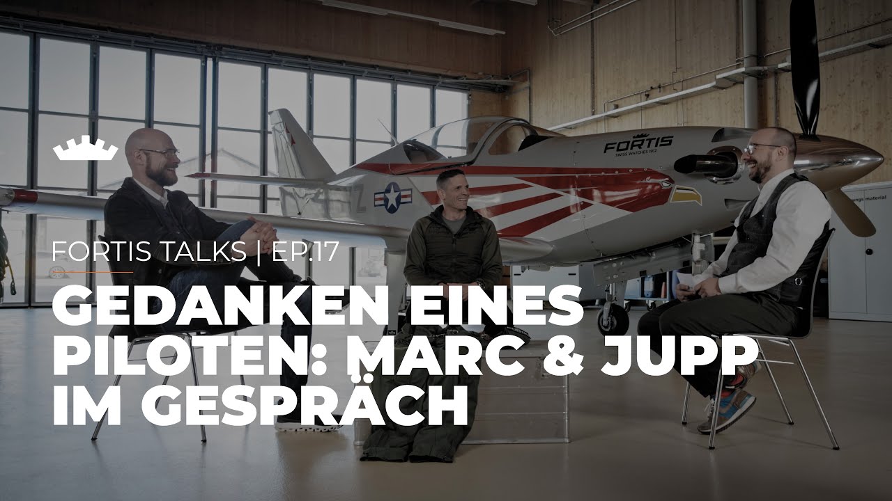 Fortis Talks | Ep. 17: Gedanken eines Piloten - Marc & Jupp im Gespräch