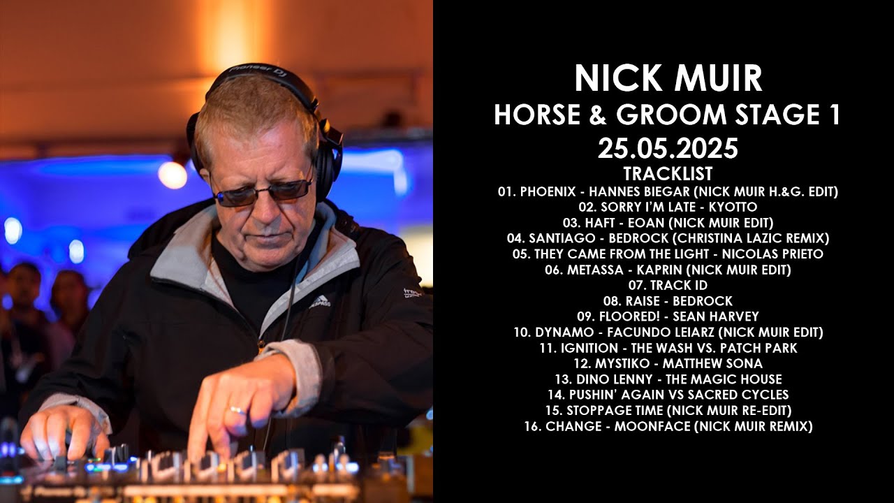 NICK MUIR (UK) @ Horse & Groom Stage 1 25.05.2025