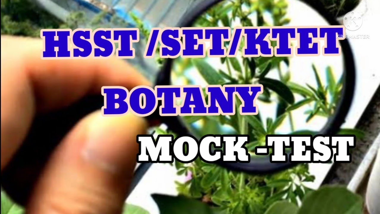 HSST /SET/KTET BOTANY MOCK -TEST