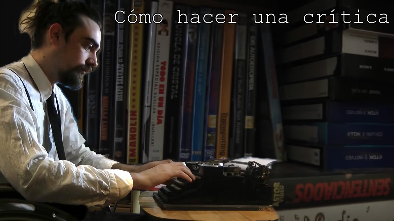 C&oacute;mo hacer una cr&iacute;tica: claves del proceso creativo y estrategias de m&aacute;rketing