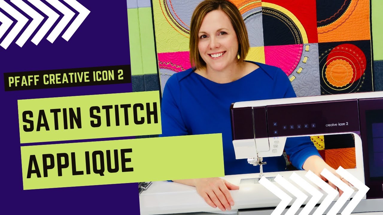 PFAFF creative icon 2 Satin Stitch for Applique