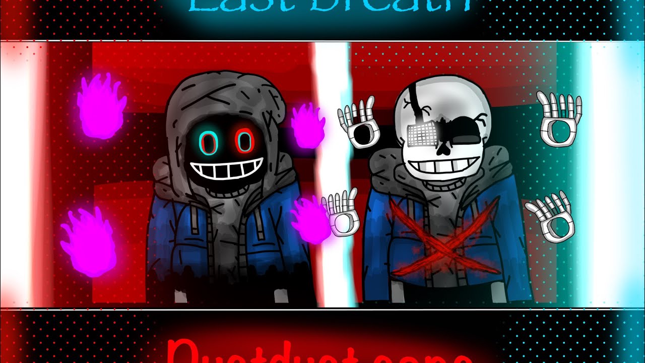 Last breath phase 3 fv hard mode vs dustdust sans part 3 (cancelled animation)