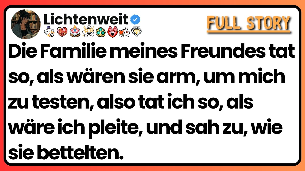 [Ganze Folge] Die Familie meines Freundes tat so, als wären sie arm, um mich zu testen, also tat ich