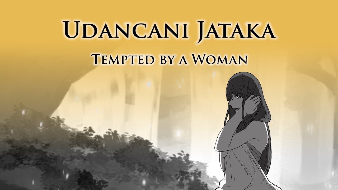 Tempted by a Woman | Udancani Jataka | Animated Buddhist Stories