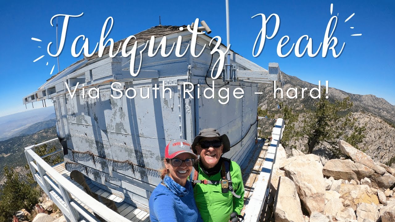 Tahquitz Peak - difficult Idyllwild Hikes
