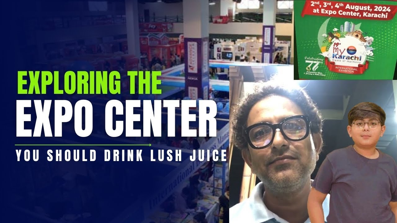 exploring the expo center I you should drink lush juice I lush juice is the best I you should try