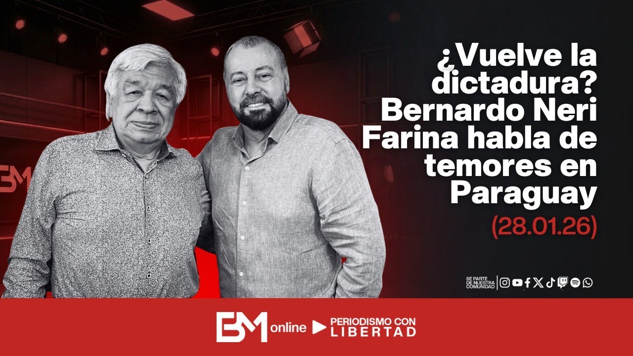 ¿Vuelve la dictadura? Bernardo Neri Farina habla de temores en Paraguay (28.01.26)