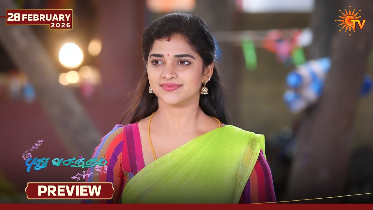 Pudhu Vasantham- Preview | 28 Feb 2026 | Tamil Serial | Sun TV