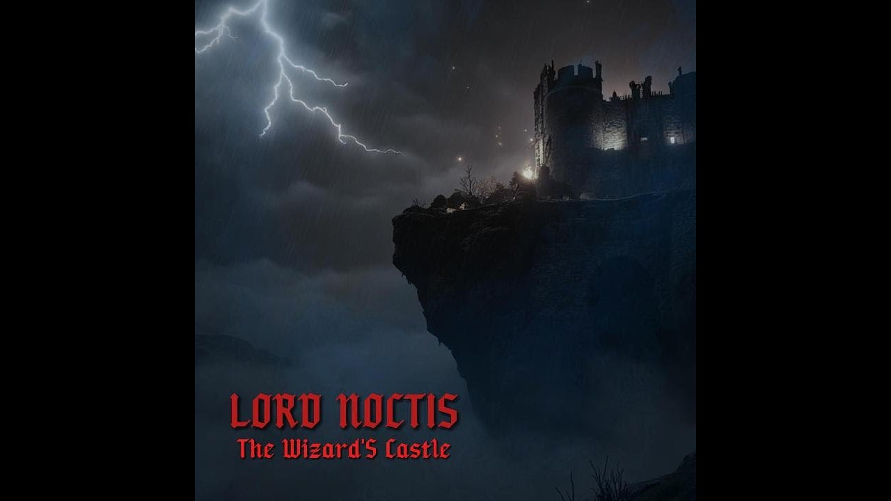 Dark Dungeon Synth – Medieval Music for Relaxing, Reading & RPG | LORD NOCTIS – The Wizard´s Castle