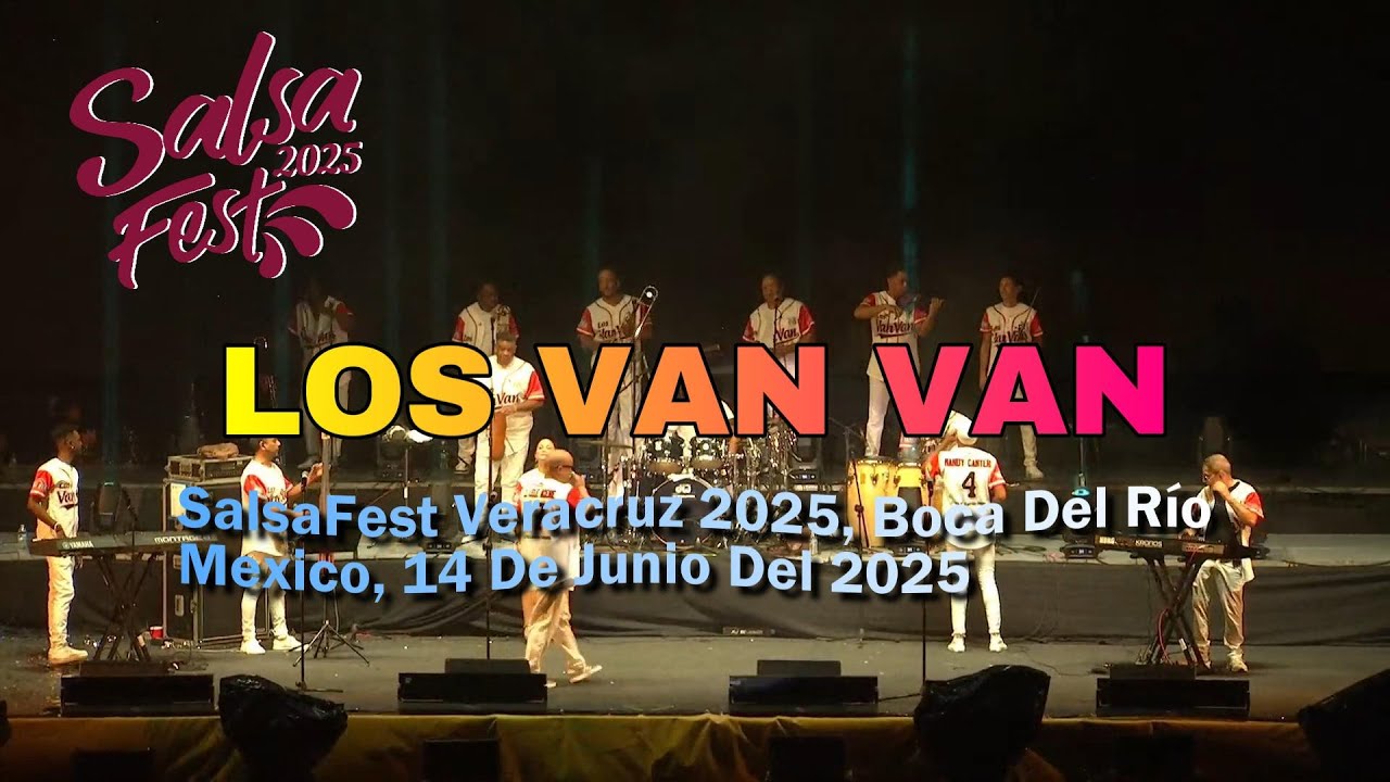Los Van Van, SalsaFest Veracruz 2025, Boca Del Río, Mexico, 14 De Junio Del 2025
