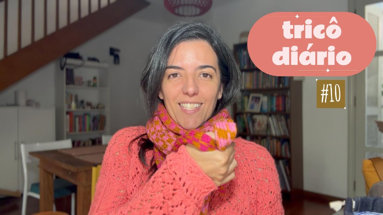 MusiKAL, projetos terminados e… outro xale? — Tricô diário #10 | Marina Kater