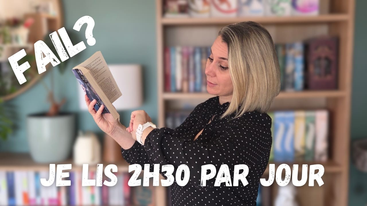 VLOG: Je lis 2h30 par jour! FAIL?