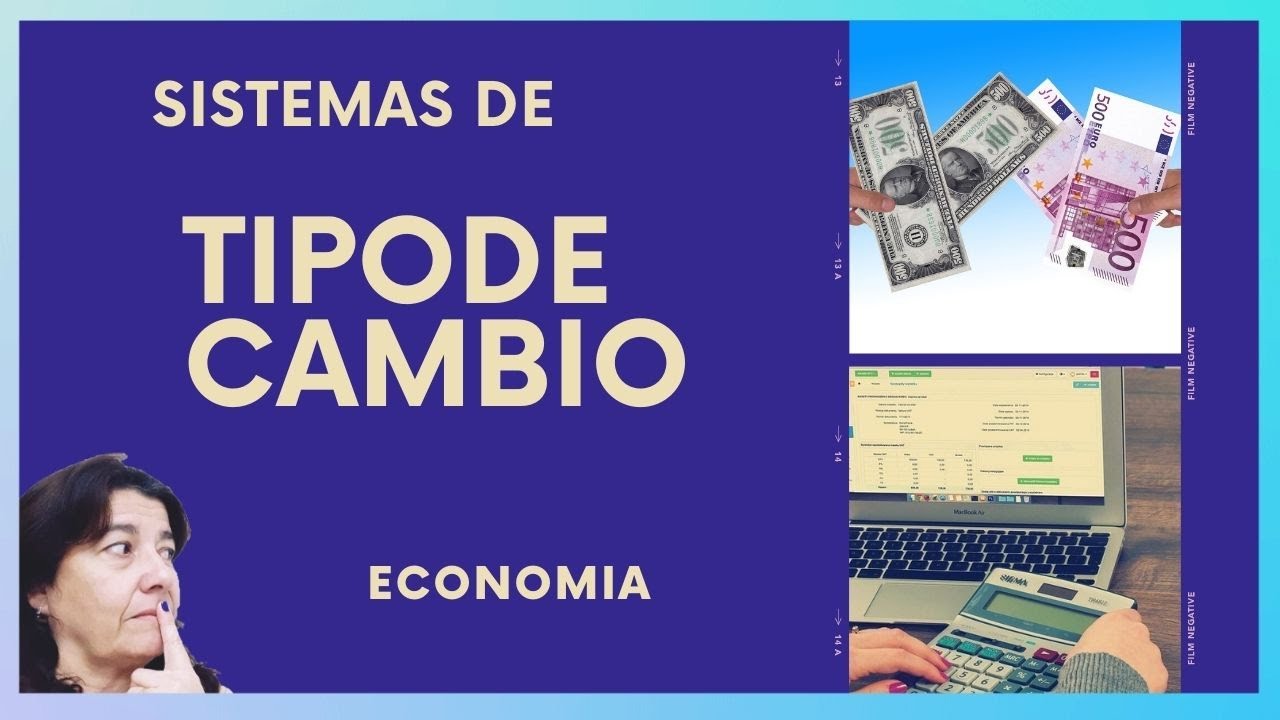 Sistemas de TIPOS de Cambio 💰  Control de CAMBIOS - Tasa de Cambio 🟠  Devaluación