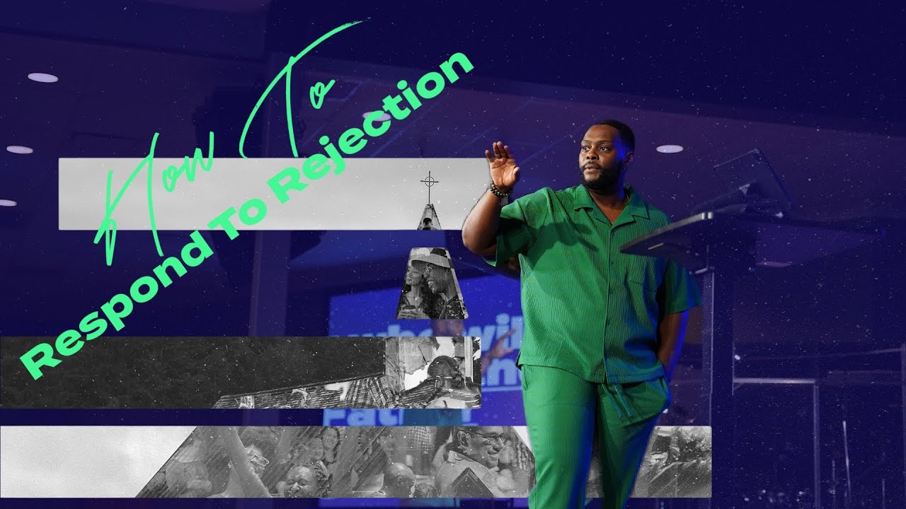 Build Your Church // How to Respond to Rejection // Pastor Joshua Williams