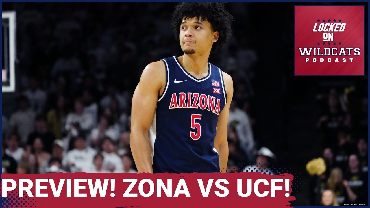 PREVIEW! Arizona should SMOKE UCF! #1 Arizona vs #8 UCF BIG 12 Quarterfinals BREAKDOWN: