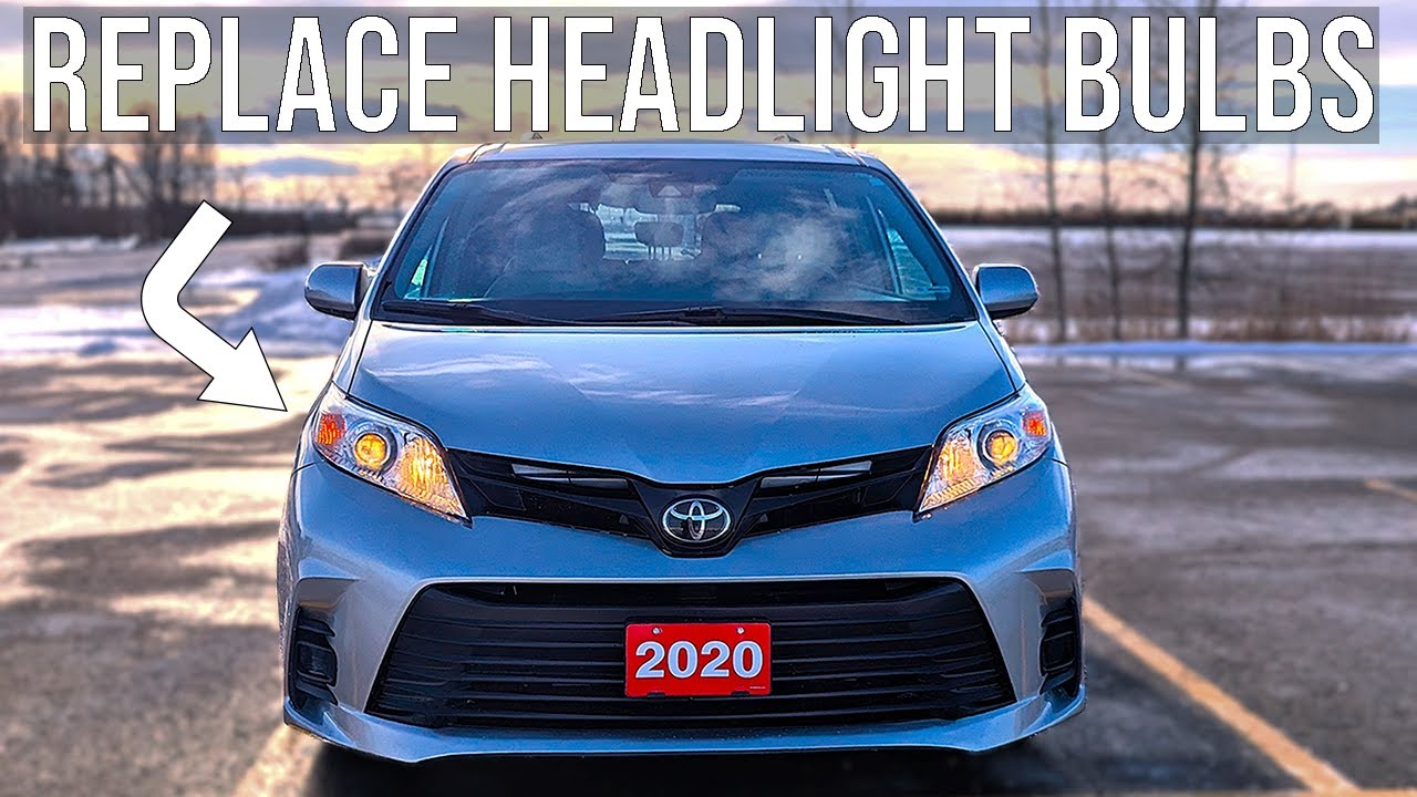 How to Replace Headlight Bulbs - Toyota Sienna (2011-2020)