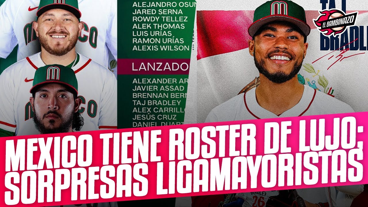 MEXICO Y SU GRAN ROSTER PARA EL CLÁSICO MUNDIAL; HASTA 20 JUGADORES DE GRANDES LIGAS🔥