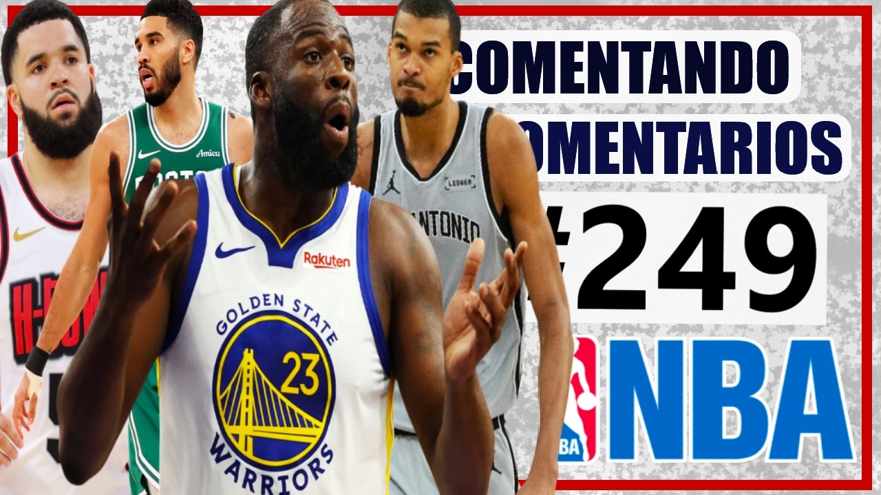 El LEGADO de Curry ¿y Draymond? 🚨❌ Wemby y Spurs 🔥 Tatum 🤯 Rockets 🤔 COMENTANDO COMENTARIOS NBA #249