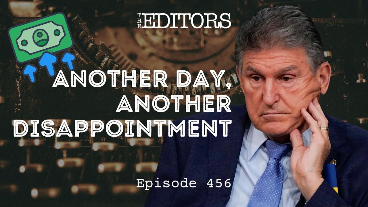 Another Day, Another Disappointment | The Editors (Ep. 456)