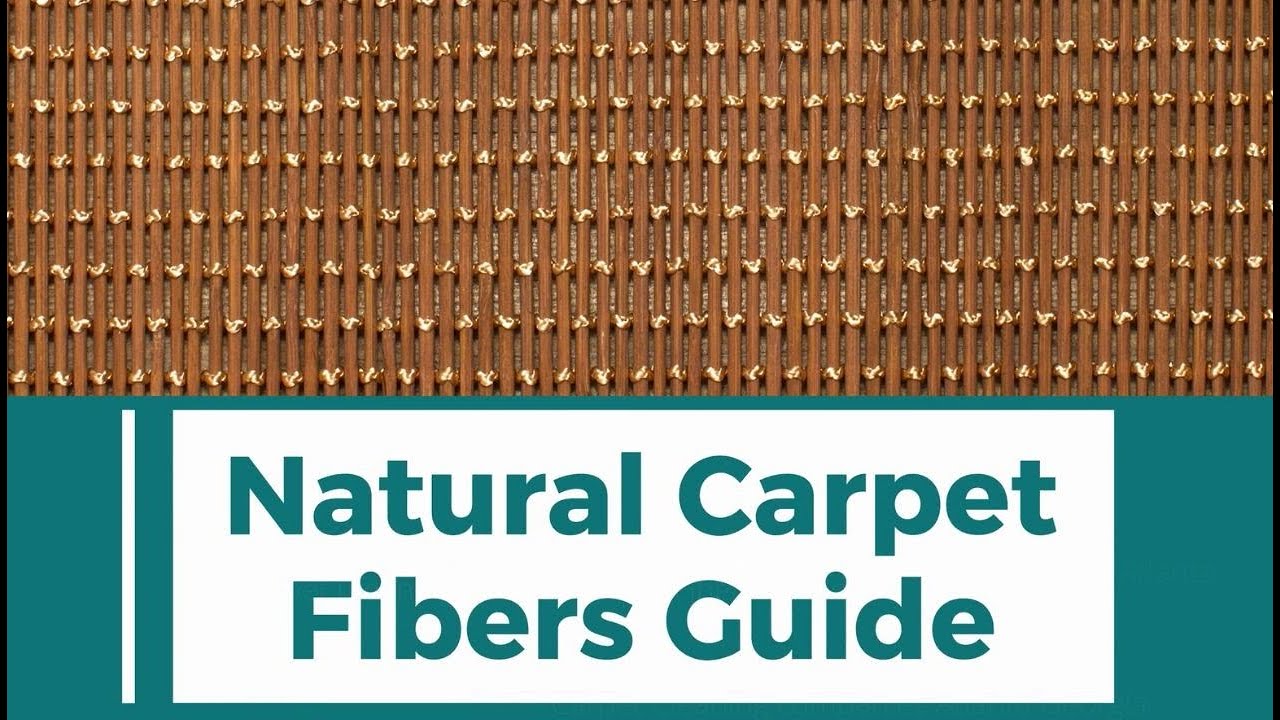 Natural Carpet Fibers Guide - Go Carpet Cleaning