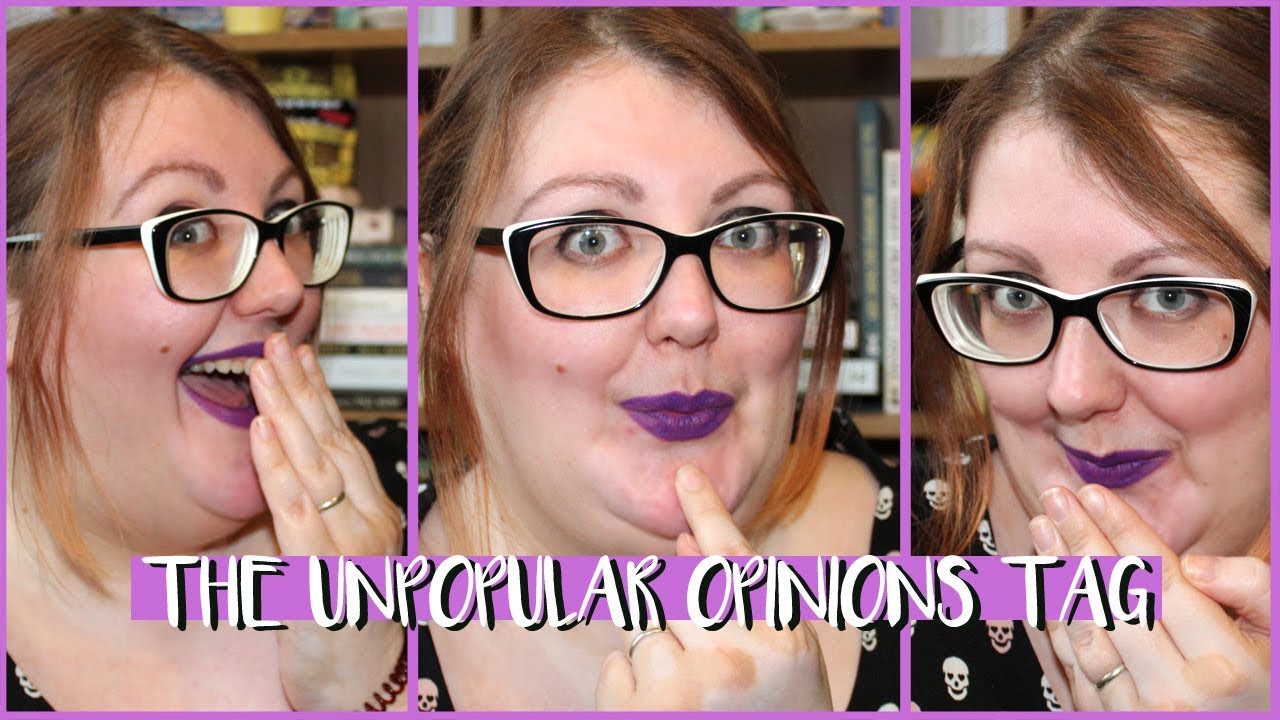 THE UNPOPULAR OPINIONS TAG | SALTY EDITION
