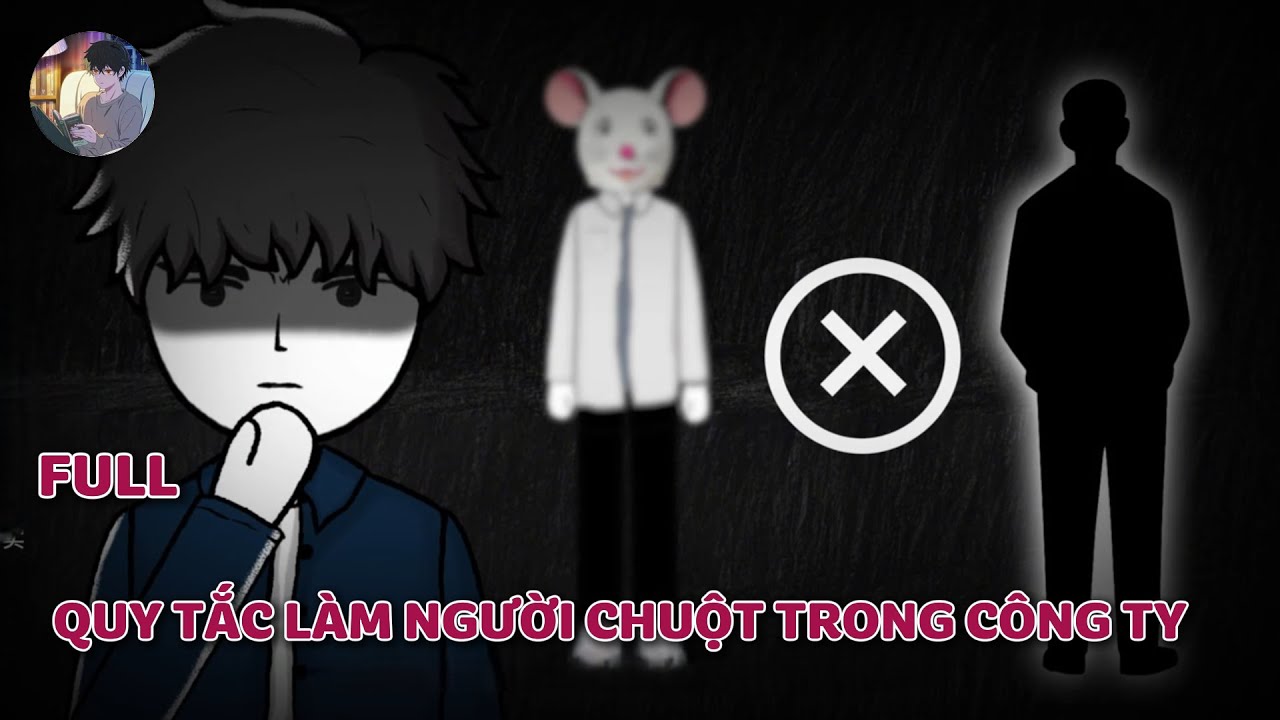 [Full] QUY TẮC LÀM NGƯỜI CHUỘT TRONG CÔNG TY - Norman Review