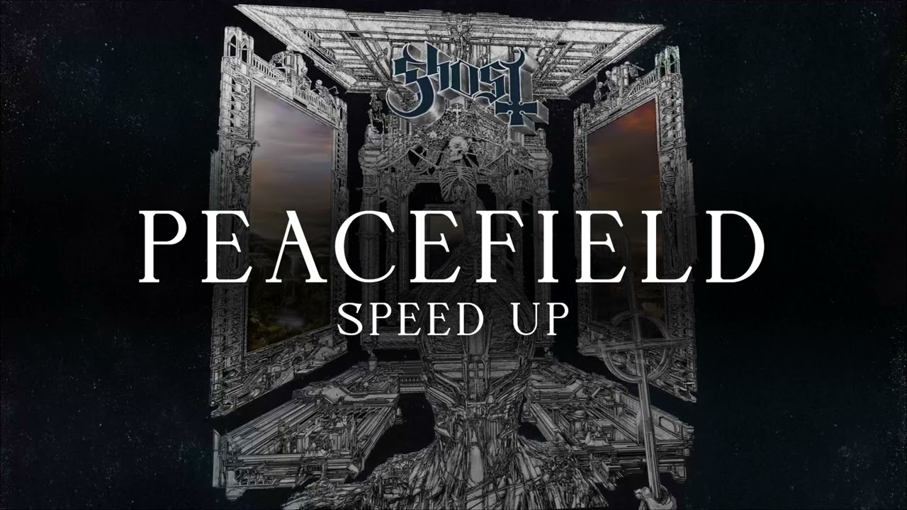 Speed Up - Peacefield - Ghost