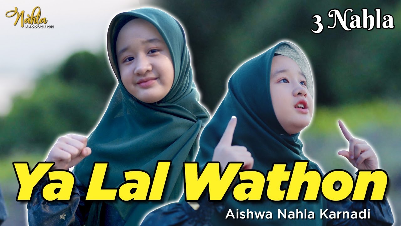 YALAL WATHON - AISHWA NAHLA