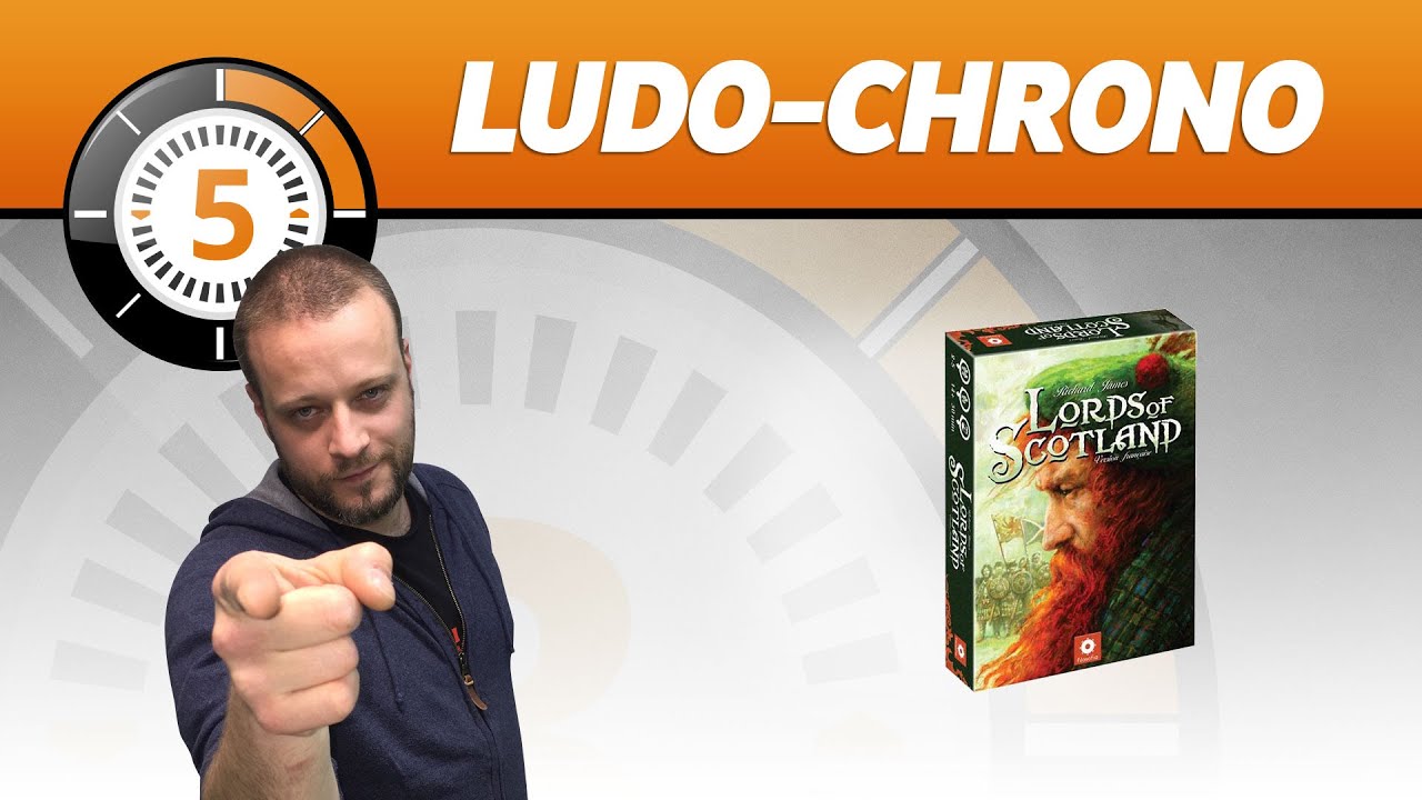 LudoChrono - Lords of Scotland