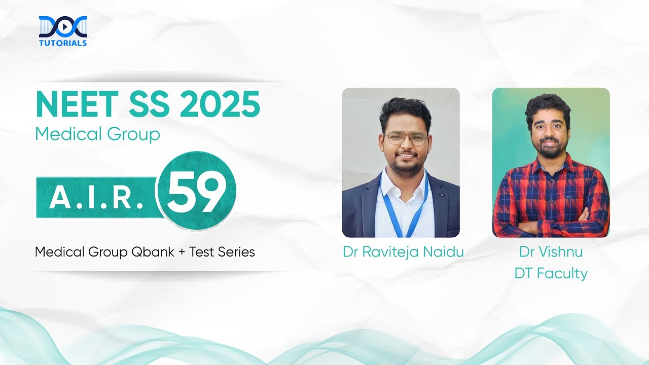 NEET SS 2025 Medical Group Rank 59 - Dr Raviteja's Success Story | Dr Vishnu