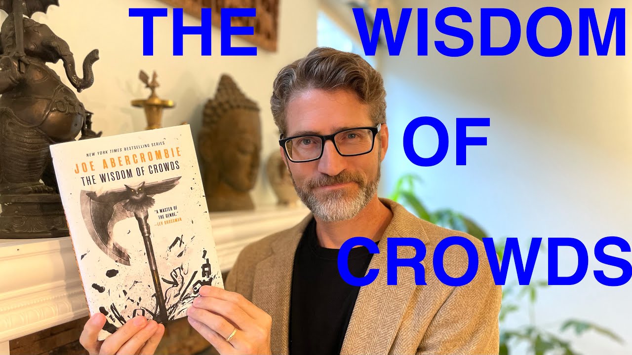 Review of Joe Abercrombie’s The Wisdom of Crowds, book 3 of Age of Madness (no spoilers)