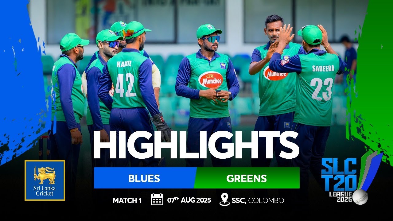 Highlights - Match 01 | Blues vs Greens - Sri Lanka Cricket T20 Leagues 2025 at SSC-Colombo
