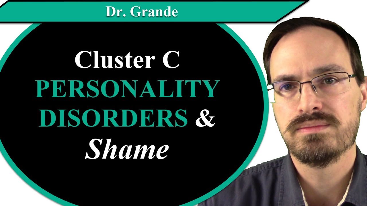 Cluster C Personality Disorders and Shame