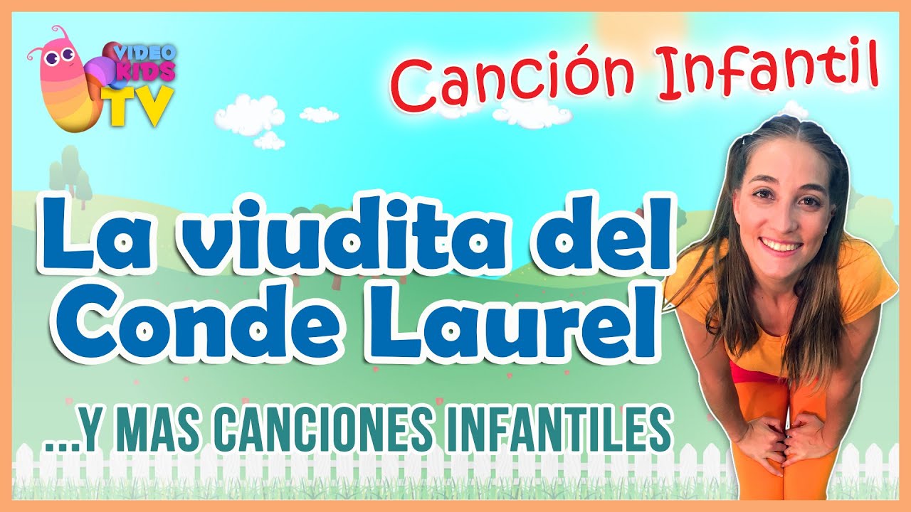 ♫♪  ♫♪ La viudita del conde Laurel