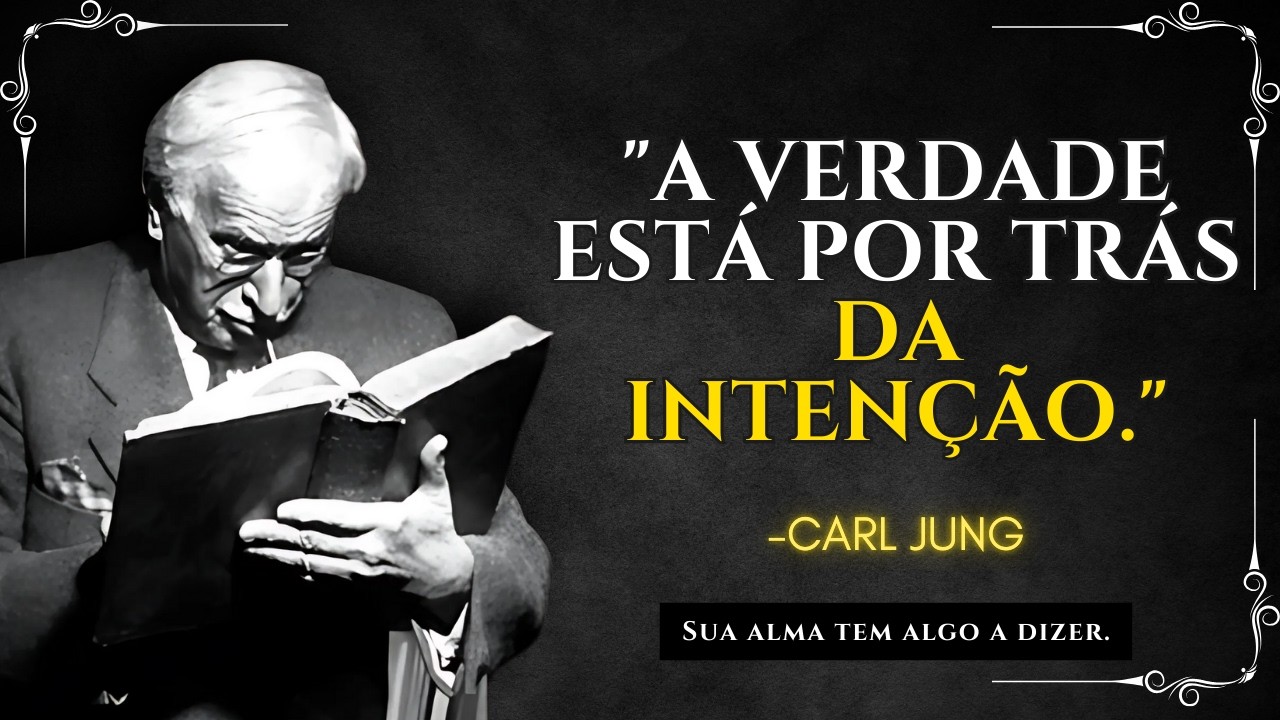 4 PERGUNTAS que revelam suas VERDADEIRAS INTENÇÕES – Carl Jung