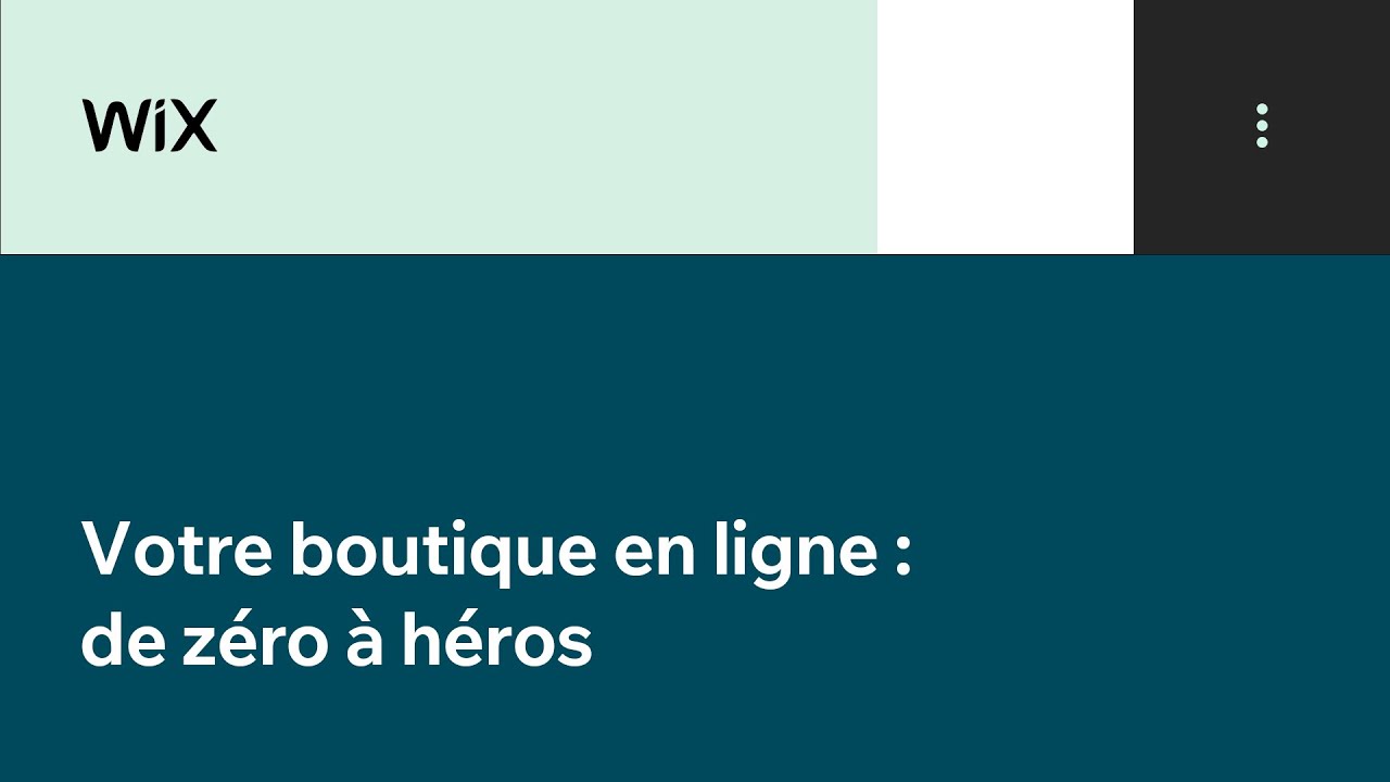 Votre boutique en ligne :  de zéro à héros