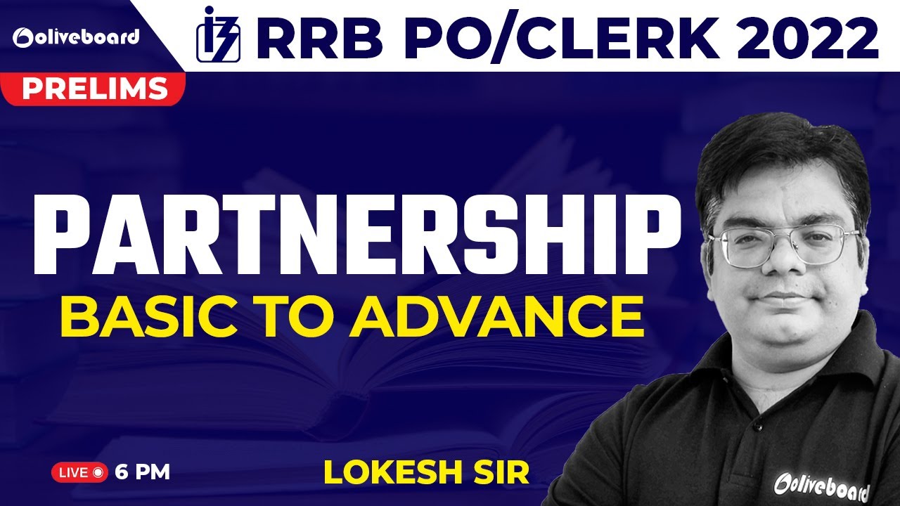 IBPS RRB PO/Clerk 2022 | Maths | Partnership | Basic To Advance | By Lokesh Sir