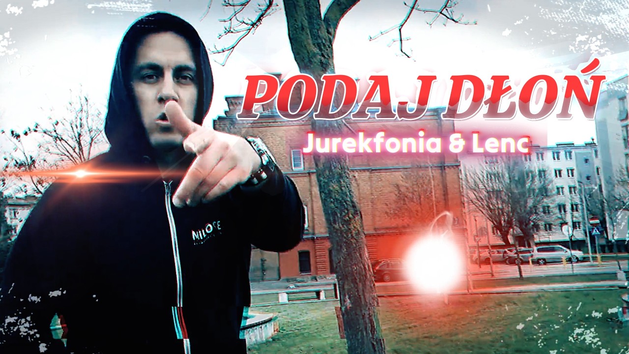Jurekfonia & Lenc -  Podaj Dłoń