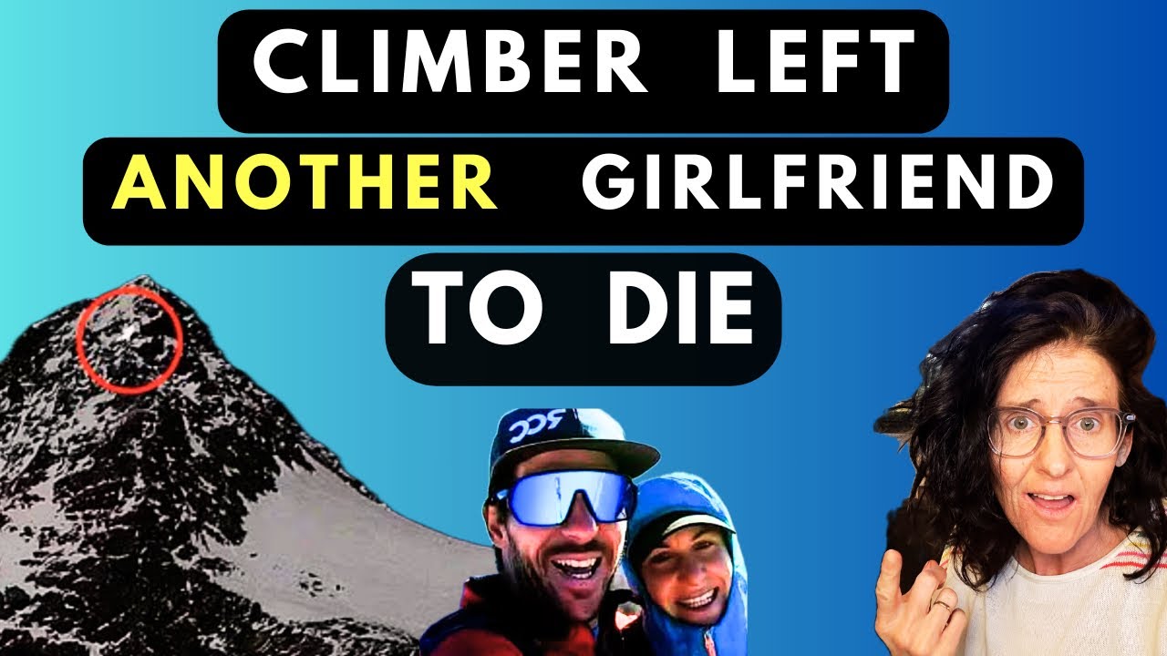 This climber's deadly pattern with his girlfriends—Austrian climber deep dive