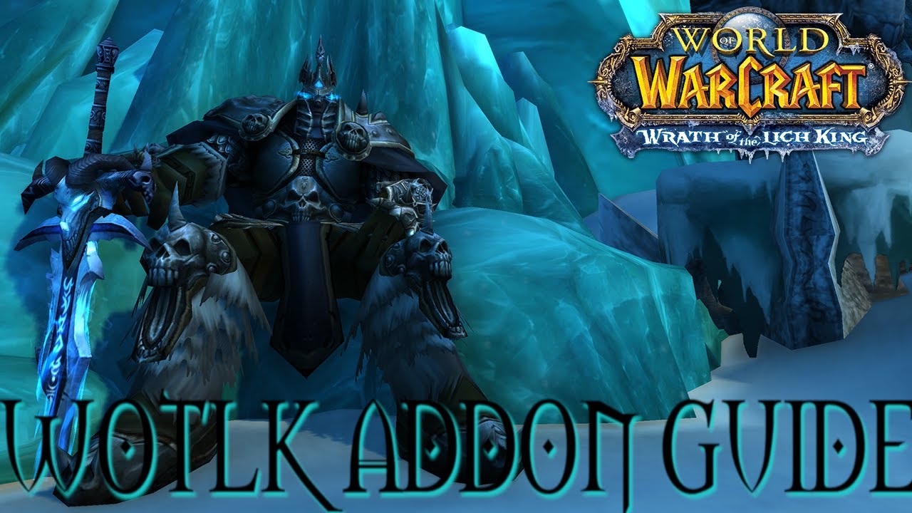 Best WOTLK Addons Guide / Interface Guide - WOW Classic