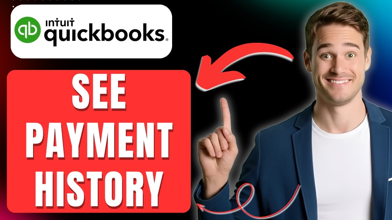 Как посмотреть историю платежей в QuickBooks: простая проверка истории транзакций 2026