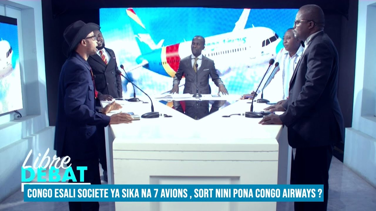 LIBRE DEBAT 08 AVRIL 2022 | CONGO ESALI SOCIETE YA SIKA NA 7 AVIONS , SORT NINI PONA CONGO AIRWAYS ?
