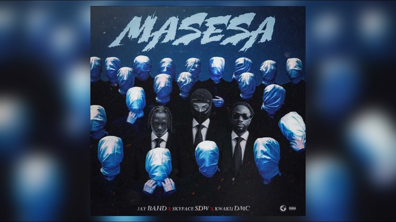 JAY BAHD - MASESA FT SKYFACE SDW & KWAKU DMC (OFFICIAL AUDIO SLIDE)